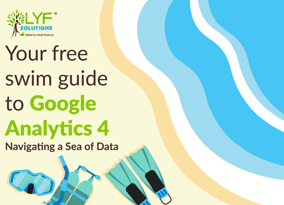 Google Analytics 4 Free swim guide by LYF Solutions Ray Pastoors